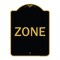Signmission Designer Series Sign-Zone, Black & Gold Aluminum Architectural Sign, 18" x 24", BG-1824-22692 A-DES-BG-1824-22692 - alternate 1